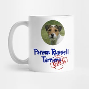 Parson Russell Terriers Rock! Mug